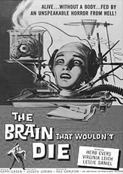 The Brain That Wouldn’t Die