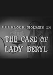 Sherlock Holmes – The Case of Lady Beryl