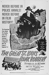 The Great Saint Louis Bank Robbery